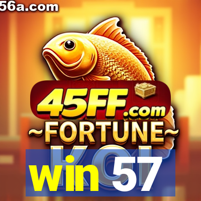 win 57